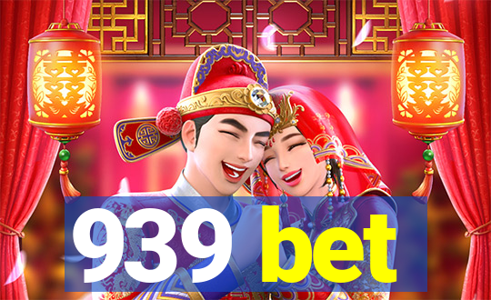 939 bet